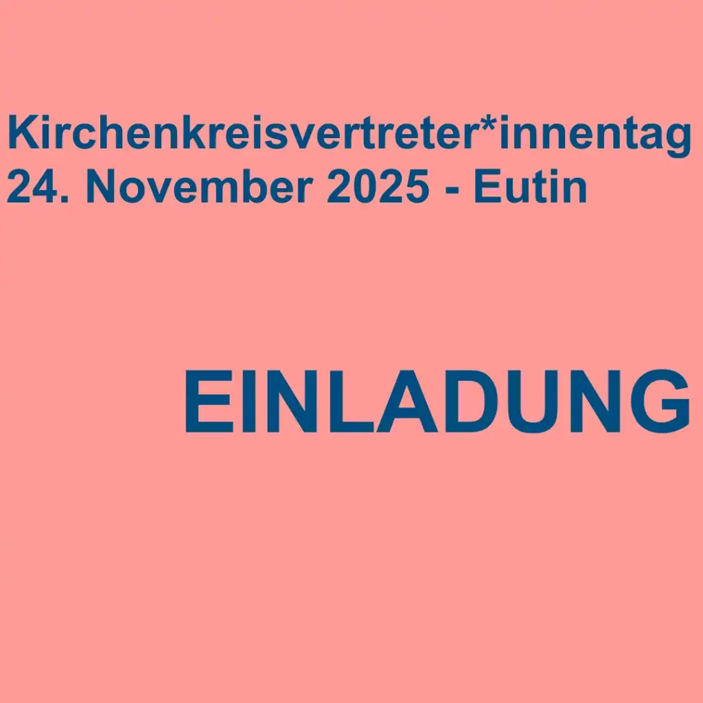 Das Bild zeigt nur Text: "Kirchenkreisvertreter*innentag am 24. November 2025 in Eutin. Einladung".